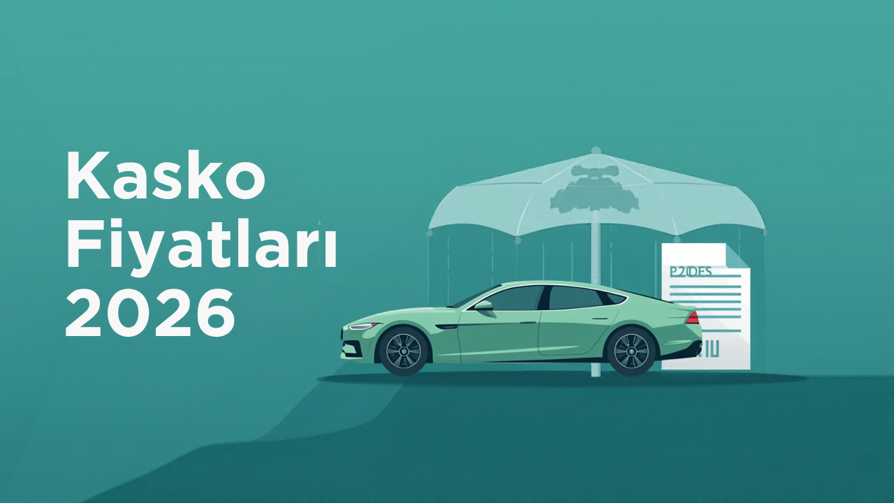 Kasko fiyatları 2026 görseli