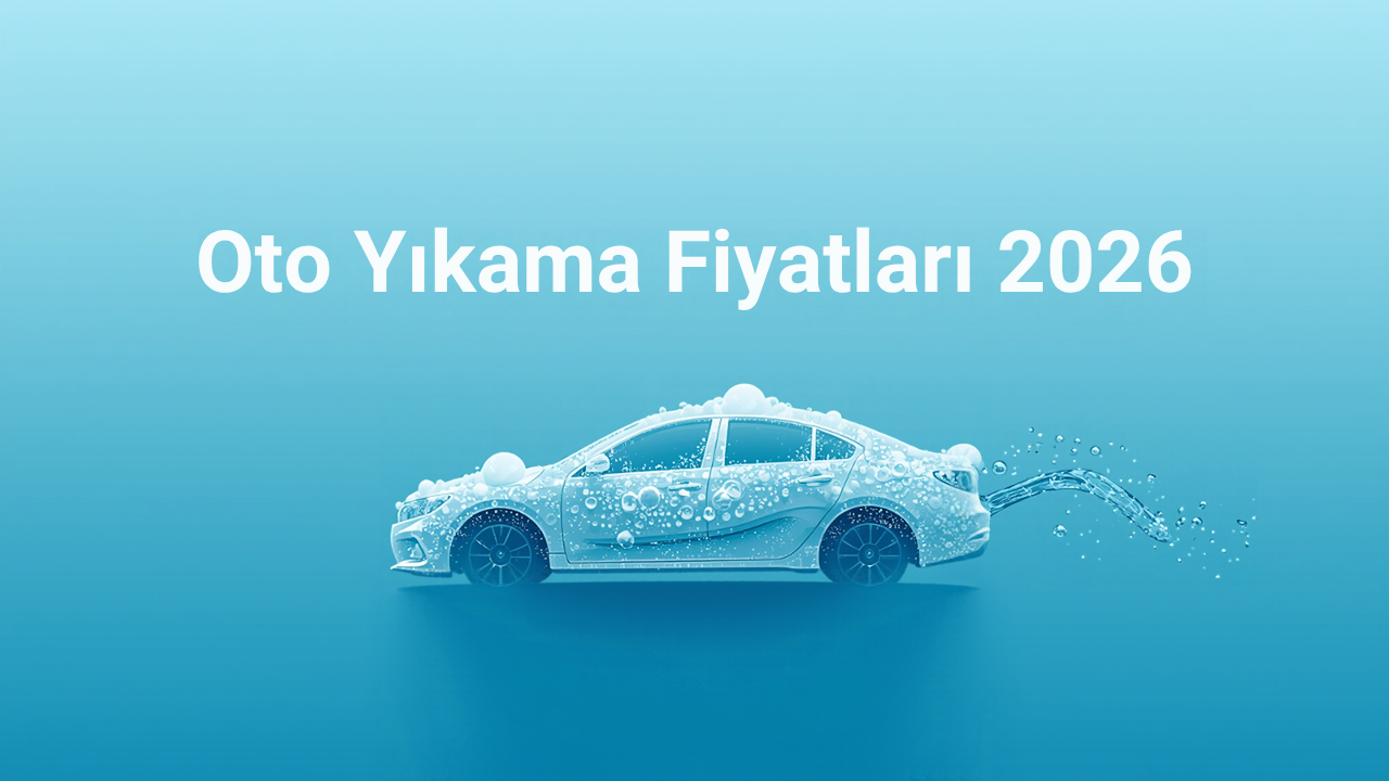 Oto yıkama fiyatları 2026 görseli
