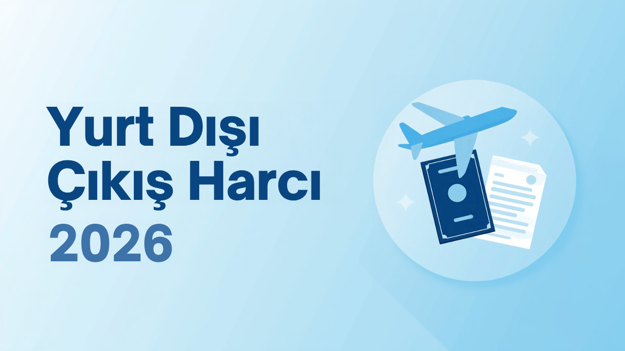 Yurt dışı çıkış harcı 2026 görseli