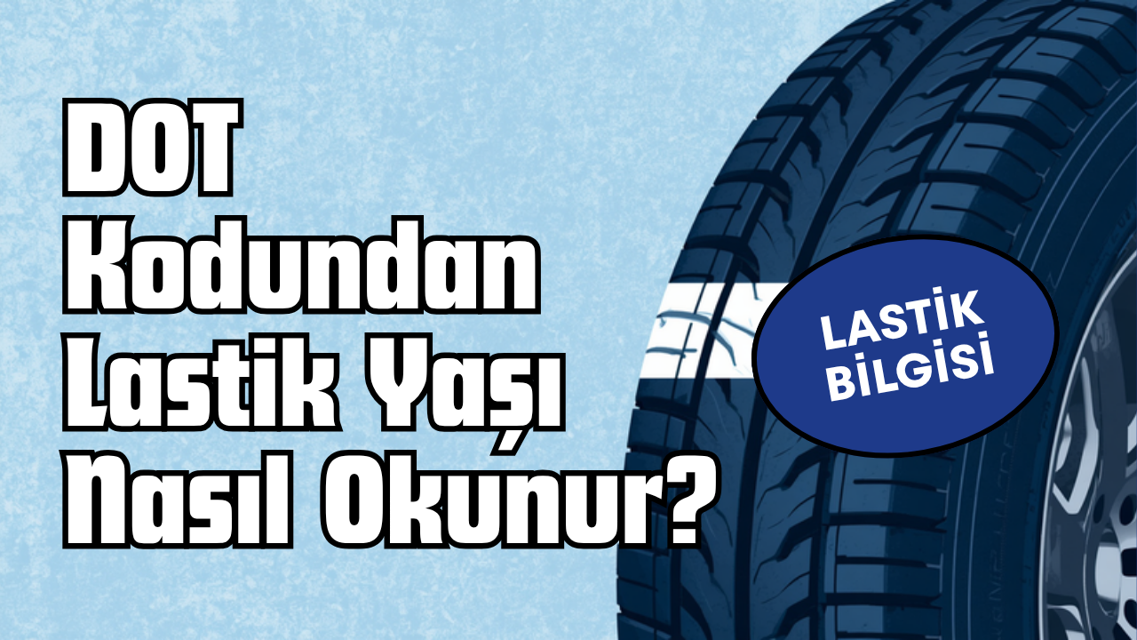 DOT kodundan lastik yaşı okuma görseli